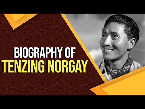 Biography of Tenzing Norgay, Tibetan mountaineer & one of the 1st person to summit of Mount Everest