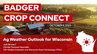 Ag Weather Outlook for Wisconsin Oct. 9, 2025