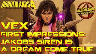 Vex first impressions: Jakobs Siren is a Dream Come True | Borderlands 4