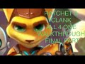 The Final Boss Is Very Cool [RATCHET &amp; CLANK ALL 4 ONE WALKTHROUGH] [FINAL PART]