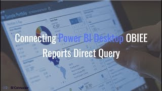 Connecting Power BI Desktop with OBIEE Reports through Direct Query | BI Connector
