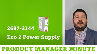 Product Manager Minute: Single Phase Eco 2 Power Supply