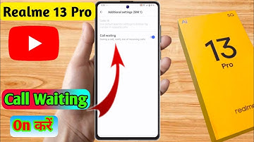 realme 13 pro call waiting setting | realme 13 pro me call waiting kaise kare