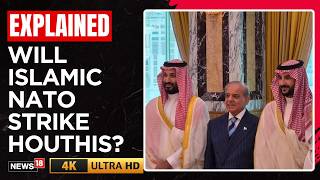 Houthis Attack Saudi Arabia: Is The Mecca Defence Pact About To Be Tested? | News18 screenshot 4