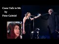 Come Talk to Me by Peter Gabriel | How Cool is that - with Melanie Gabriel | Music Reaction Video