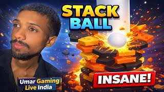 STACK BALL 🔥 Insane Gameplay | Umar Gaming Live India episode 5