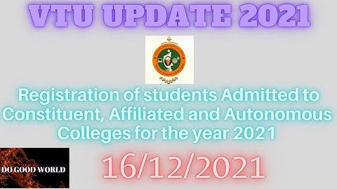 VTU UPDATE, Registration of students Admitted to Constituent, Affiliated and Autonom... #DOGOODWORLD