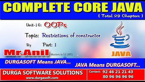 Core Java - OOPs Restrictions of constructor Part - 1