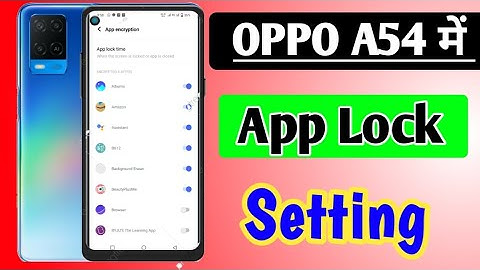 Oppo a54 mobile me Applock kaise kare  | how to set Applock in oppo a54 mobile/setting apps lock