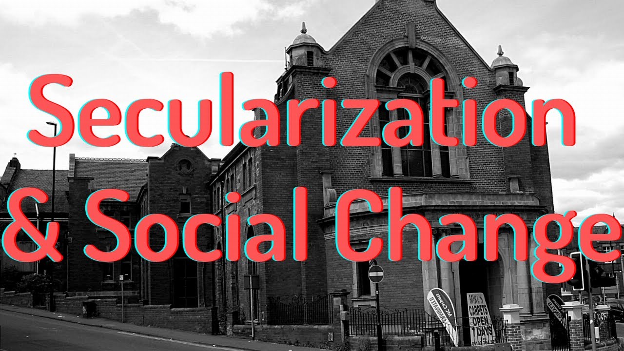 Secularization & Social Change