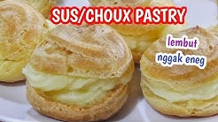 Resep Kue Sus / Choux Pastry Lembut dan Tidak Bikin Eneg - Durasi: 23.25. 