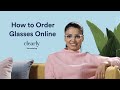 How to order glasses online  clearly