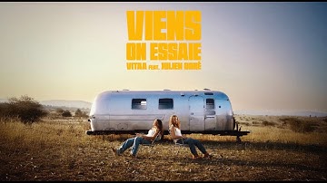VITAA feat JULIEN DORÉ - VIENS ON ESSAIE (Visualizer Officiel)