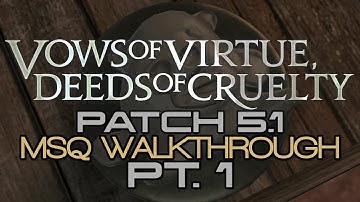 FFXIV: Patch 5.1 MSQ Walkthrough PART 1 - A Matter of Souls