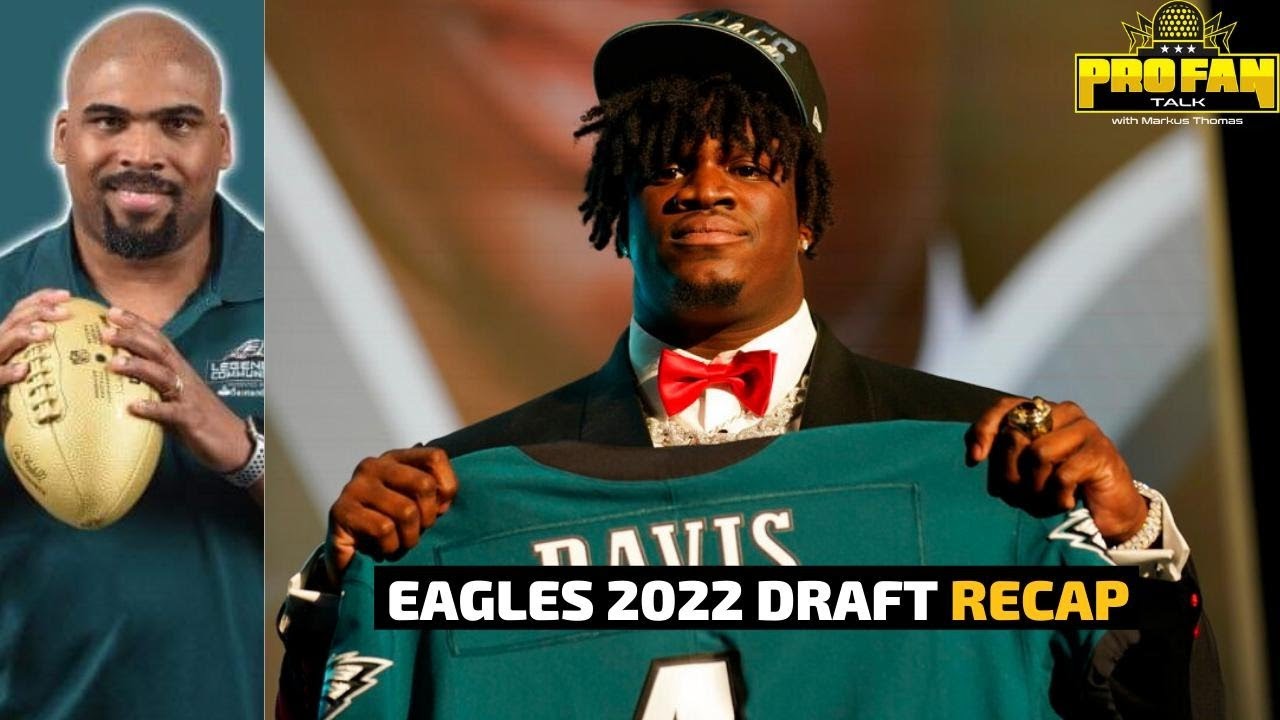 PHILADELPHIA EAGLES 2022 DRAFT ANALYSIS | NFL DRAFT RECAP
