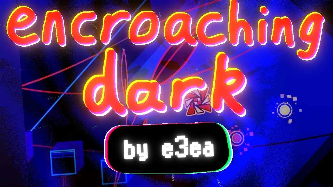 [CLICK ON STEPS USED] Encroaching Dark 100% | blue killbot - YouTube