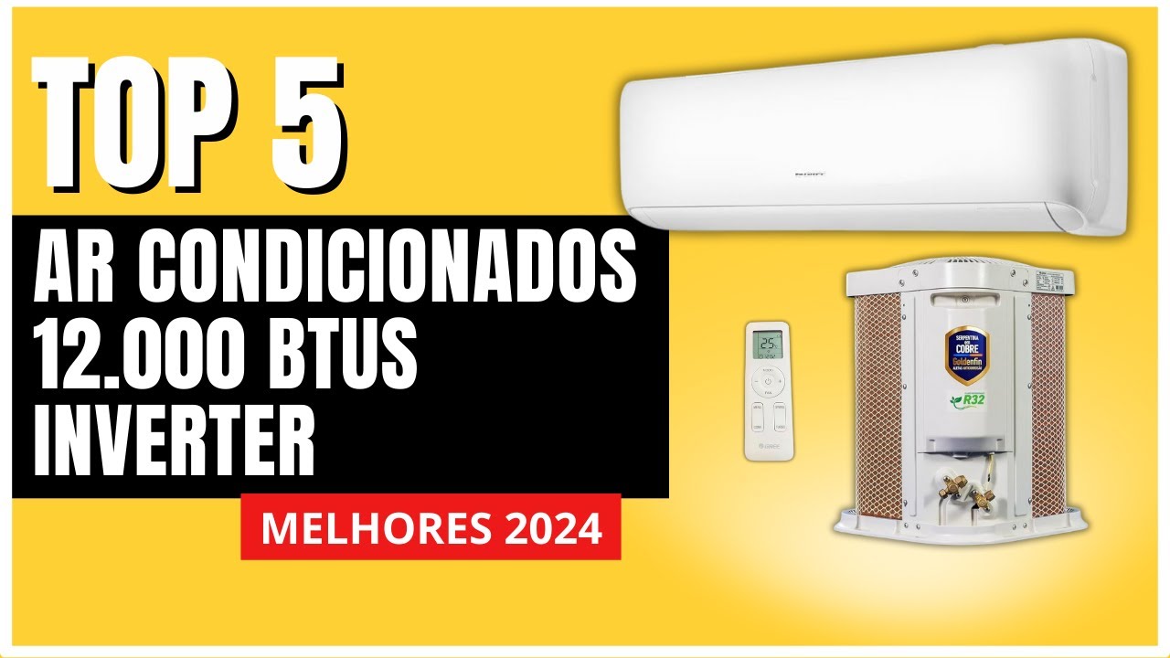 [BLACK FRIDAY] TOP 5 ️ AR CONDICIONADO 12000 BTUS INVERTER - YouTube