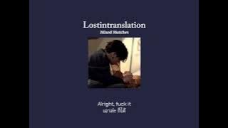 [THAISUB] Lostintranslation - Mixed Matches