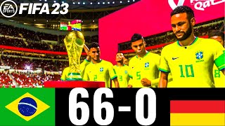 FIFA 23 - BRAZIL 66-0 GERMANY | FIFA WORLD CUP FINAL QATAR 2022 | NEYMAR GAMEPLAY I