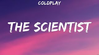 Coldplay  The Scientist (Lyrics) Coldplay, Imagine Dragons