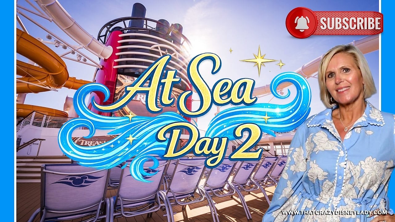 Day 2- Disney Treasure/ Day at Sea