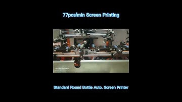 77pcs per min Standard Round Bottle Automatic Screen Printing Machine Cosmetics Cylindrical Tube