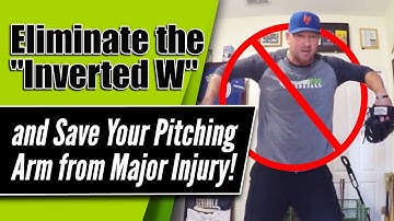 How to ELIMINATE the "Inverted W" in your Pitching Mechanics and avoid MAJOR INJURY!
