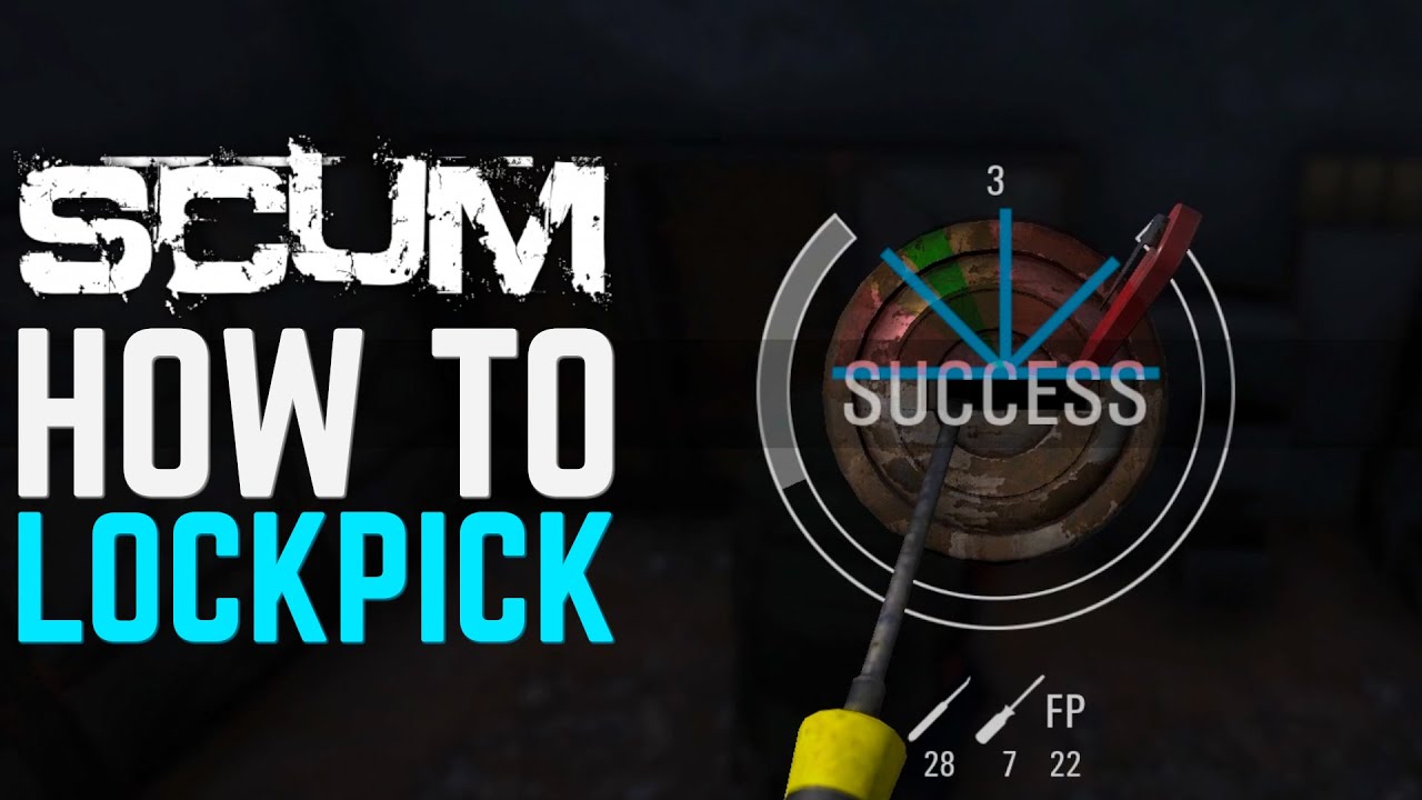 Scum Lockpicking Guide Gameplay 2021 Youtube