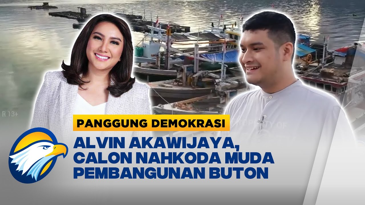 [FULL] Panggung Demokrasi - Alvin Akawijaya, Calon Nahkoda Muda Pembangunan Buton