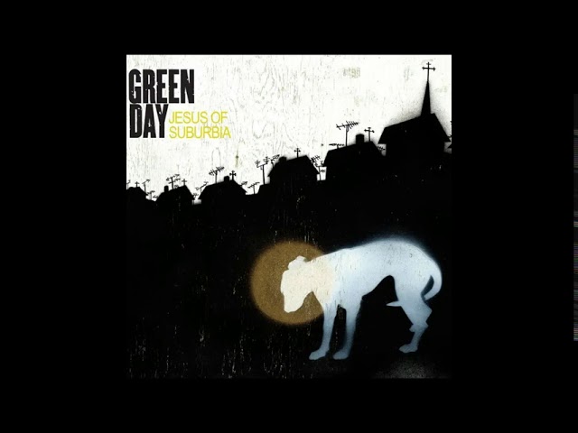 Green Day - Jesus of Suburbia (Audio) class=