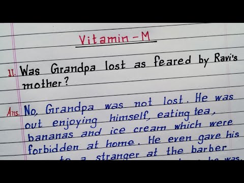 Was Grandpa lost as feared by Ravi's mother? Vitamin-M | Class 9 English | NCERT | Question Answer