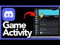 How To Display The Game You Are Playing On Your Discord Profile - Step By Step (2026)