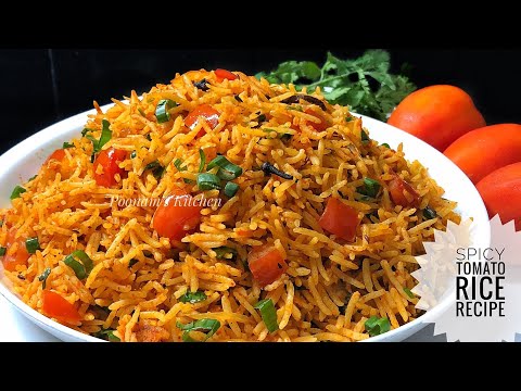 Simple and Spicy Tomato Rice Recipe - How to make Tomato Rice/ Tamatar Rice - Poonam’s Kitchen