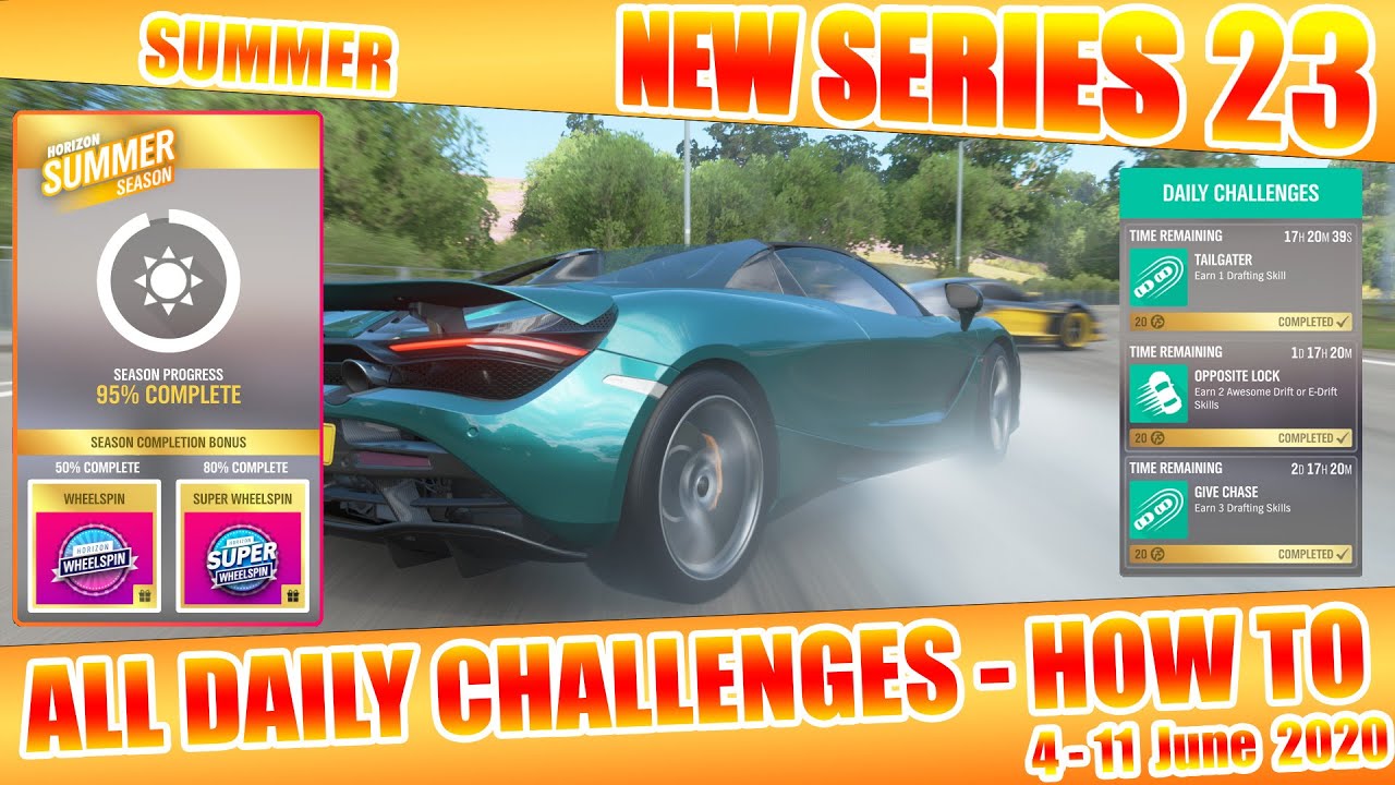 SERIES 23 SUMMER SEASON | HOW TO COMPLETE ALL FESTIVAL PLAYLIST DAILY CHALLENGES | FORZA HORIZON 4