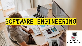 What is Software Engineering A Simple Explanation