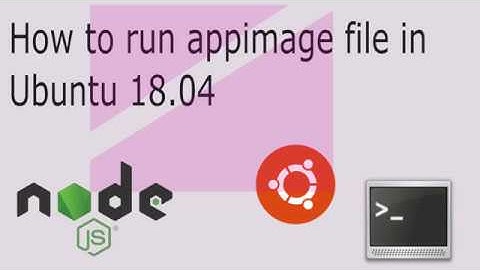 How to run appimage file in Ubuntu 18 04 | Using portable Openshot appimage that run anywhere