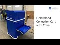 Field Blood Collection Mobile Cart