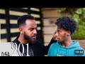 ሀረግ ድራማ ክፍል 201 ዳግም ለገኒ ፂያለችበትን ተናገረ ቃል 