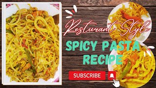 Restaurant Style Chicken Spaghetti | چکن سپتیٹی | चिकन स्पेगेटी Spicy pasta Recipe