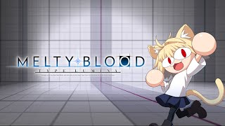 Spirit & Technique & Body (Training Stage) | Melty Blood: Type Lumina [OST]