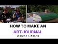 How to make an amazing Art Journal - by ARNE & CARLOS