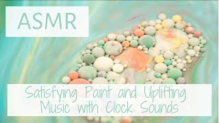 ASMR - Satisfying & Relaxing Colors Paint - Inspiring Instrumental Music & Clock Sounds (No talking)
