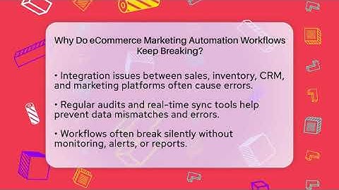 Why Do eCommerce Marketing Automation Workflows Keep Breaking? - Ecom SaaS Stack