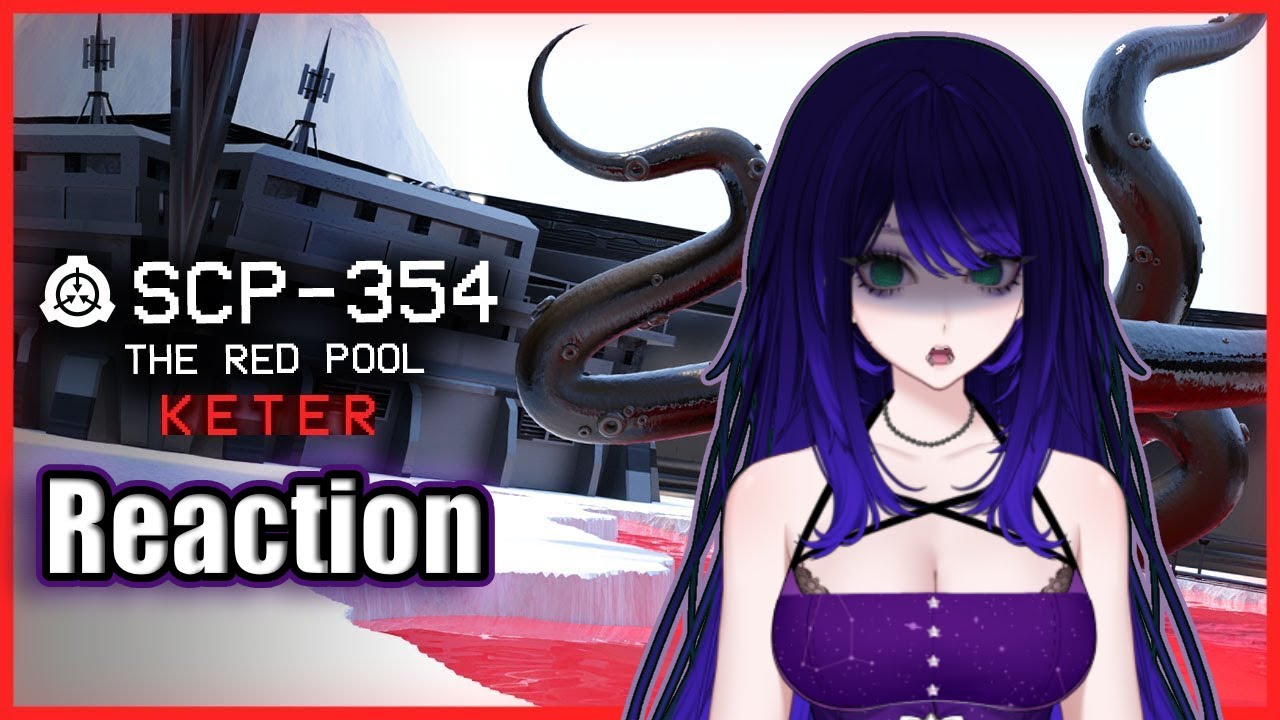 Что находится ВНУТРИ Красного бассейна? | Реакция Vtuber на SCP-354