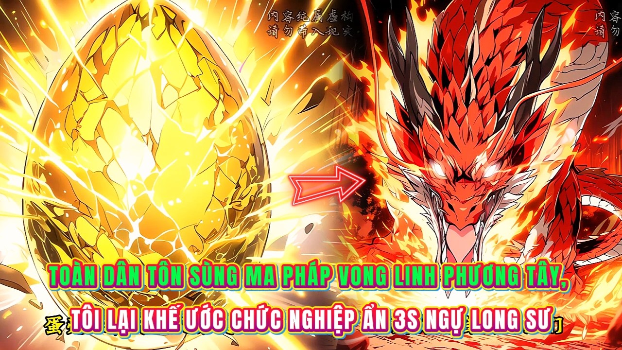 Toàn dân tôn sùng ma pháp Vong Linh phương Tây, ta lại khế ước chức nghiệp ẩn 3S Ngự Long Sư