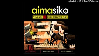 Yemi Sax ft Ebenezer Obey-Aimasiko Sax Cover