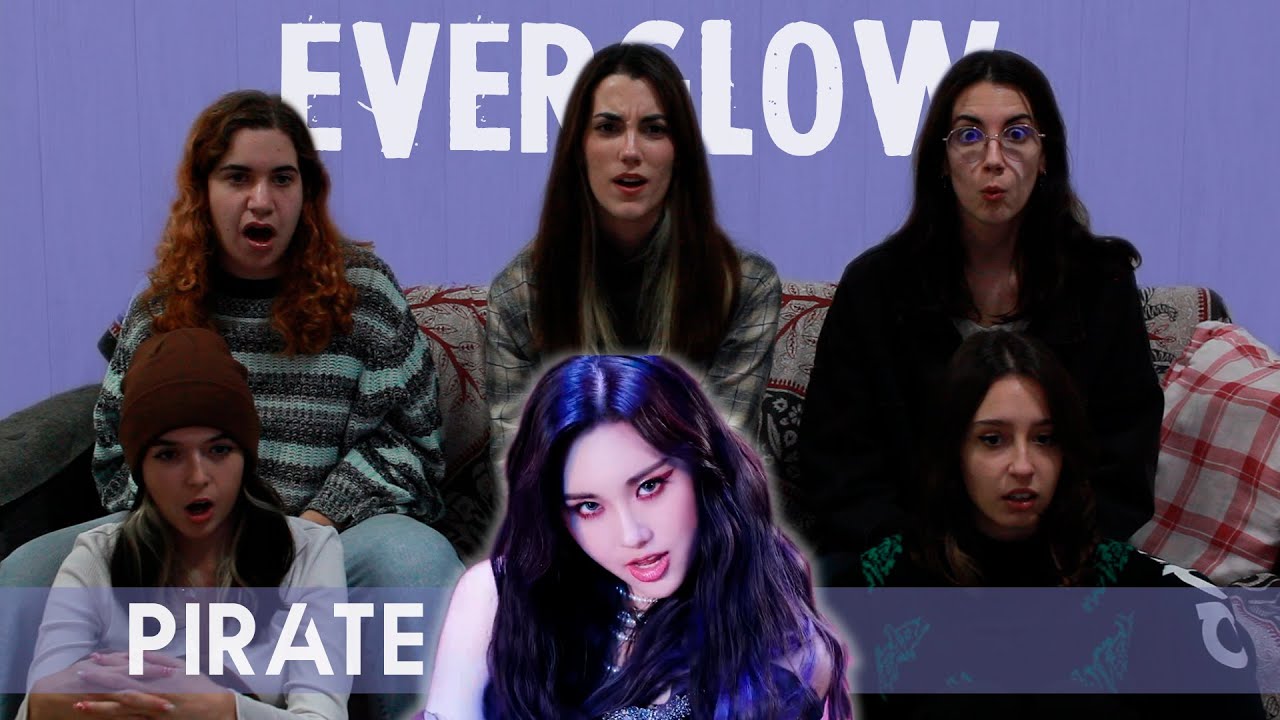 EVERGLOW (에버글로우) - Pirate MV | Spanish college students REACTION (ENG SUB)