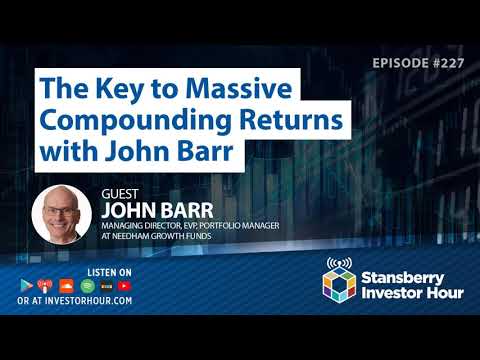 The Key to Massive Compounding Returns with John Barr