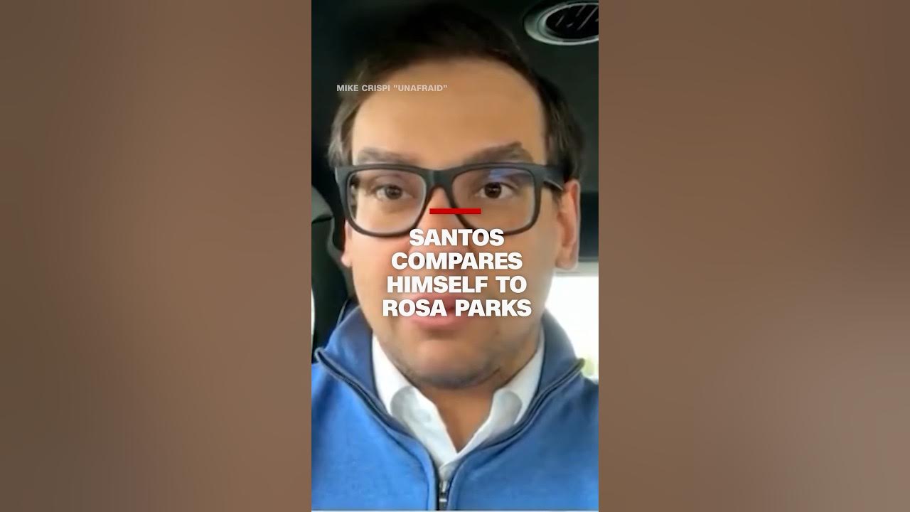 Rep. George Santos compares himself to Rosa Parks