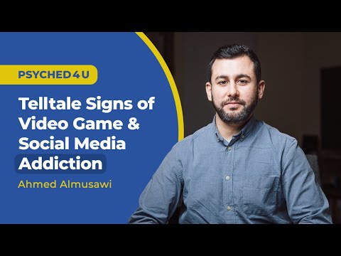 Telltale Signs of Video Games & Social Media Addiction | Ahmed Almusawi